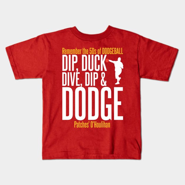 Dip, Duck, Dive, Dip and Dodge Kids T-Shirt by Meta Cortex